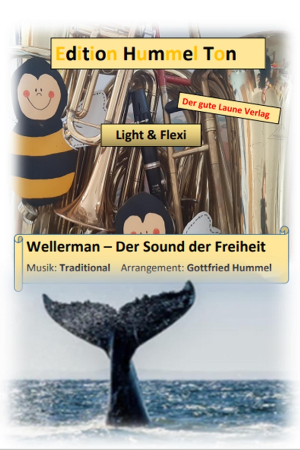 Wellerman - Der Sound der Freiheit  für Blasorchester  Partitur und Stimmen
