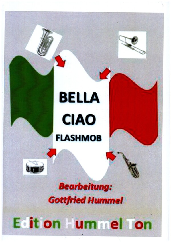 Bella Ciao - Flashmob  für Blasorchester  Partitur