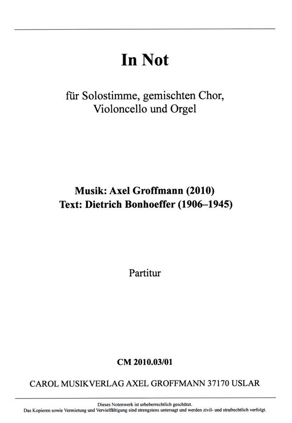 In Not  für Solostimme, gem Chor, Violoncello und Orgel  Partitur