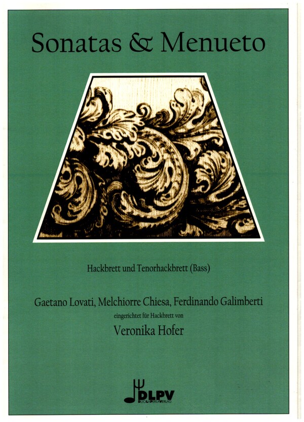 Sonatas und Menueto  für Hackbrett und Tenorhackbrett (Bass)  Partitur und Stimmen