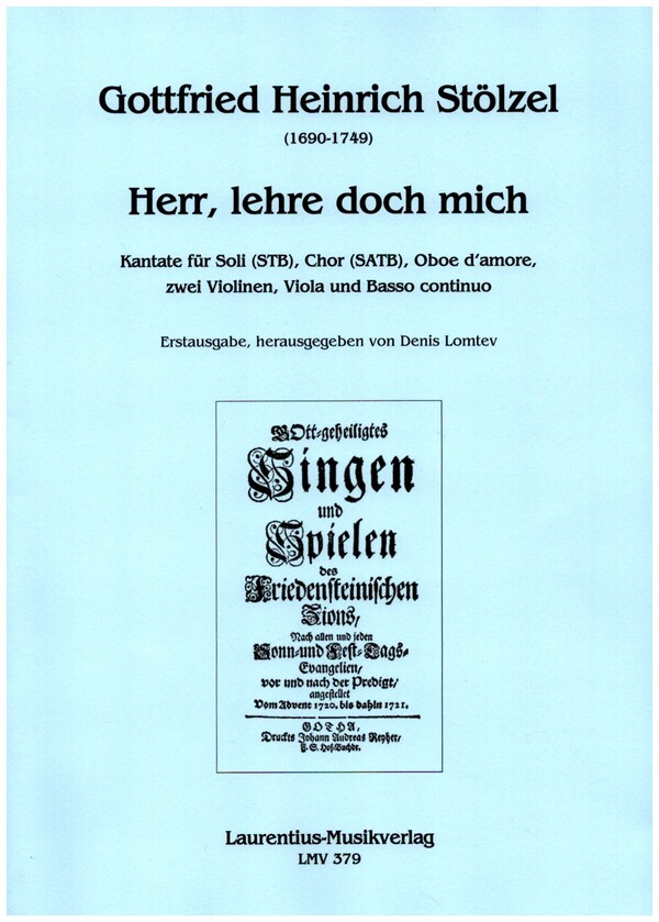 Herr, lehre doch mich  für Soli (STB), gem Chor, Oboe d'amore, 2 Violinen, Viola und Bc  Partitur