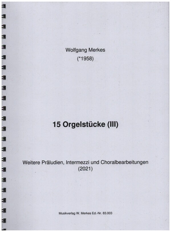 15 Orgelstücke Band 3  für Orgel  