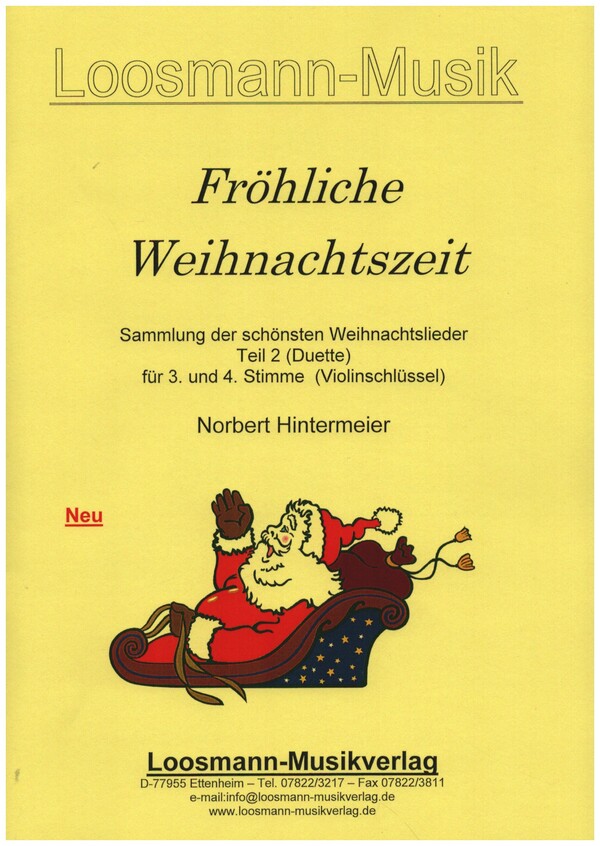 Fröhliche Weihnachtszeit Band 2 (Nr.26-45)  Weihnachtslieder für Ensemble  3./4. Stimme (Violinschlüssel)