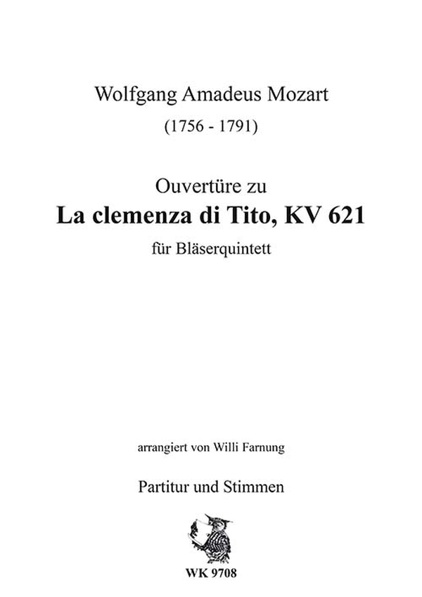 Farnung, Willi  - Mozart - Ouvertüre zu La clemenza di Tito&nbsp;&nbsp;für Bläserquintett&nbsp;&nbsp;