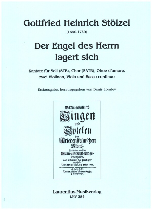 Der Engel des Herrn lagert sich  für Soli (STB), gem Chor, Oboe d'amore, 2 Violinen, Viola und Bc  Partitur
