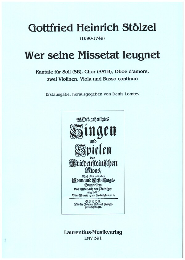 Wer seine Missetat leugnet  für Soli (SB), gem Chor, Oboe d'amore, 2 Violinen, Viola und Bc  Partitur