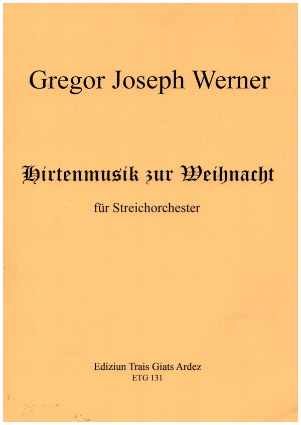 Hirtenmusik zur Weihnacht  für Streichorchester  Partitur und Stimmen