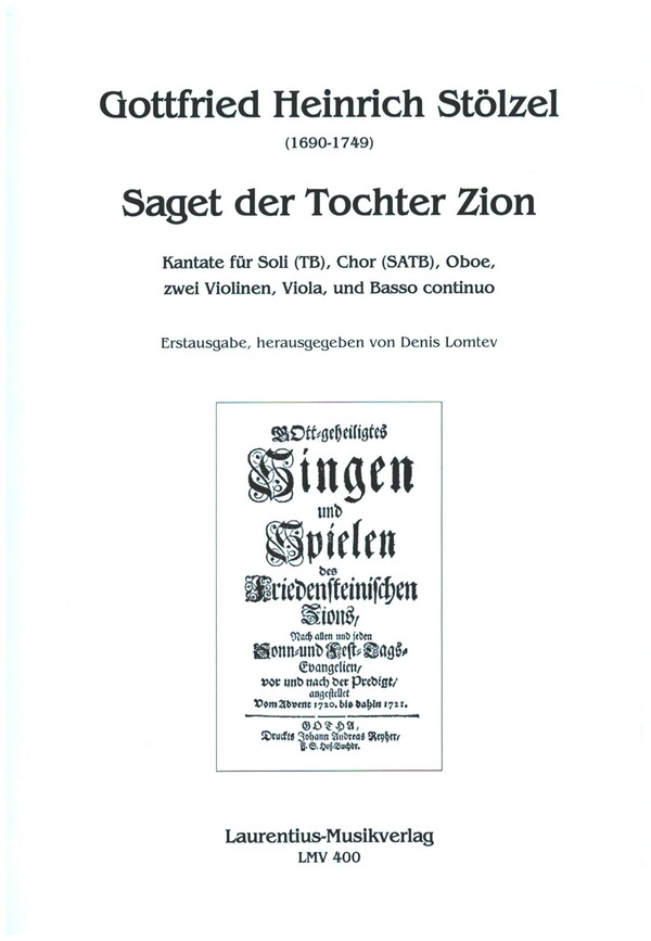 Saget der Tochter Zion  für Soli (TB), gem Chor, 2 Violinen, Viola und Bc  Partitur