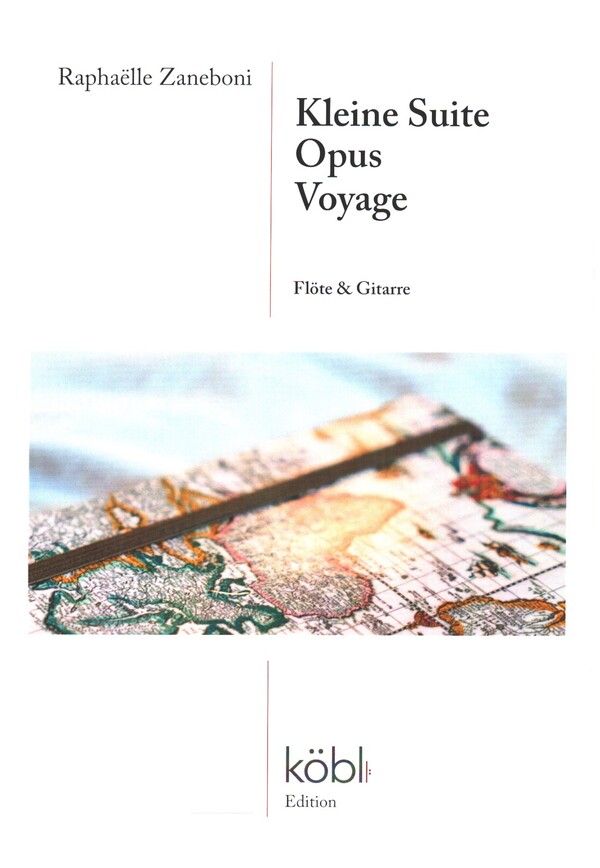 Kleine Suite Opus Voyage  für Flöte und Gitarre  Partitur und Stimmen