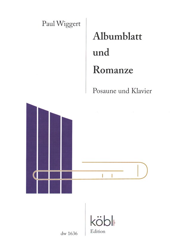 Albumblatt und Romanze&nbsp;&nbsp;für Posaune und Klavier&nbsp;&nbsp;