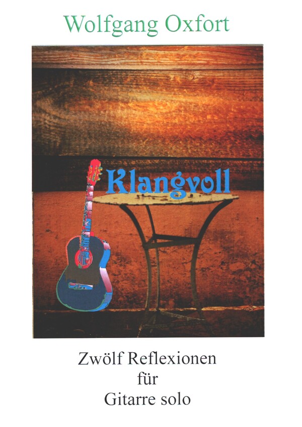 Klangvoll&nbsp;&nbsp;für Gitarre solo&nbsp;&nbsp;