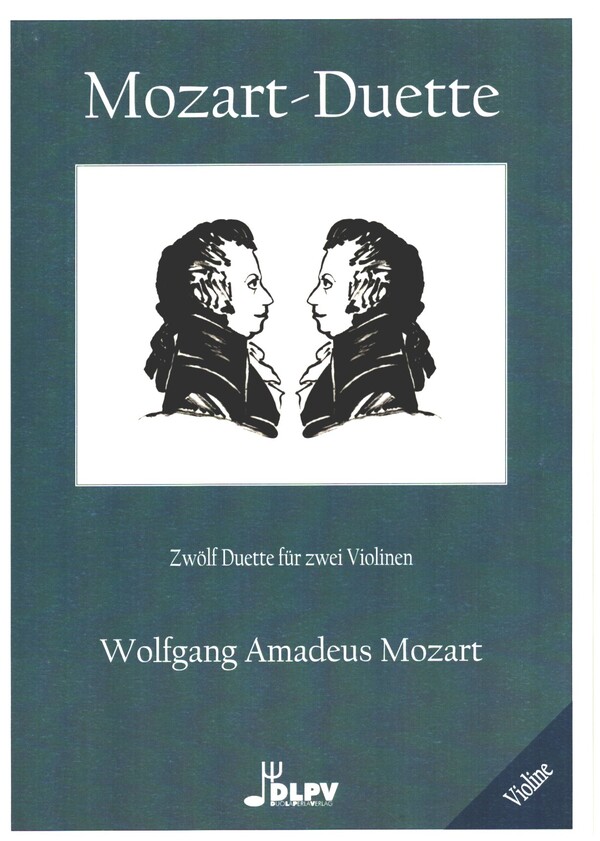 Mozart-Duette  für 2 Violinen  2 Spielpartituren