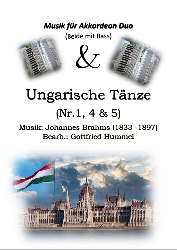 Ungarische Tänze (Nr.1, 4, und 5)  für 2 Akkordeons (mit Bass)  