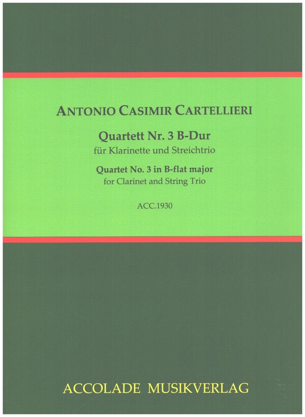 Quartett Nr.3 B-Dur  für Klarinette, Violine, Viola und Violoncello  Partitur und Stimmen