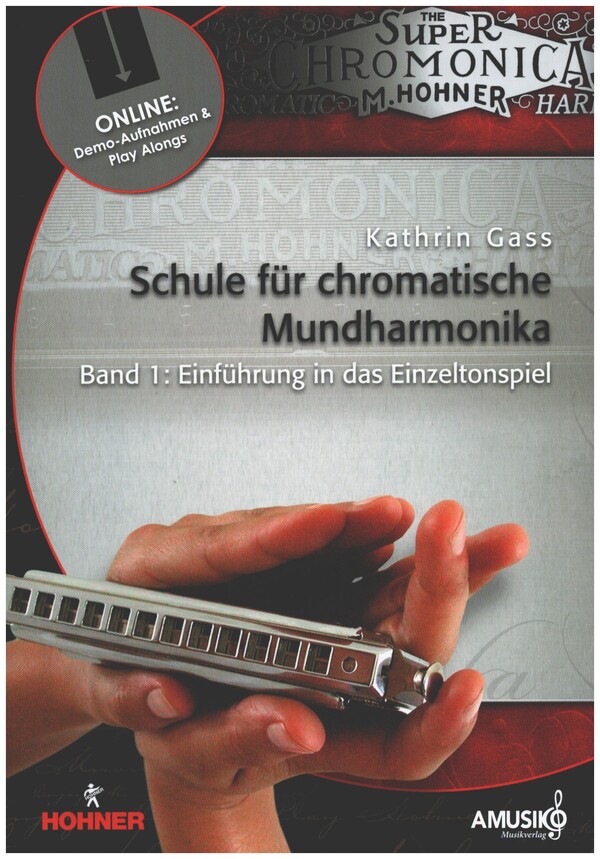 Schule für chromatische Mundharmonika Band 1 (+Online Audio)  Einführung in das Einzeltonspiel  