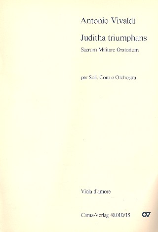 Juditha triumphans für Soli, Chor&nbsp;&nbsp;und Orchester&nbsp;&nbsp;Viola d'amore