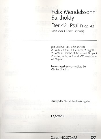 Wie der Hirsch schreit op.42 Psalm 42&nbsp;&nbsp;für Soli, gem Chor und Orchester&nbsp;&nbsp;Fagott 2