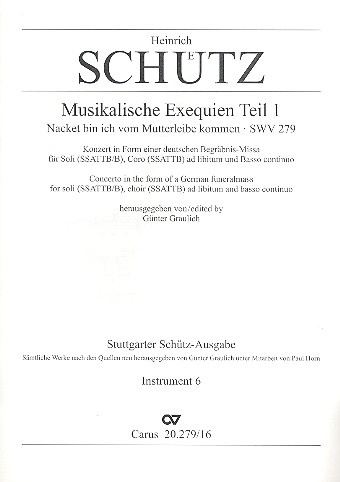 Nacket bin ich vom Mutterleibe kommen SWV279&nbsp;&nbsp;für 6-8 Stimmen und Bc (gem Chor und Instrumente ad lib)&nbsp;&nbsp;Instrument 6