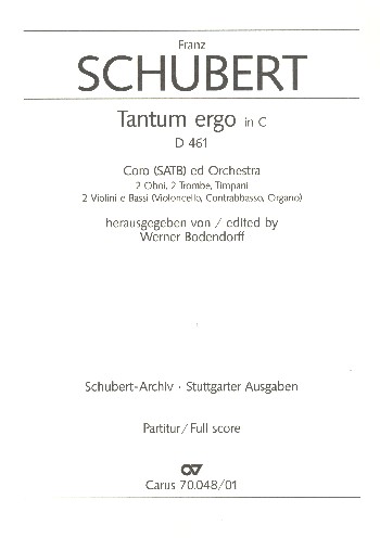 Tantum ergo C-Dur D461 für gem Chor&nbsp;&nbsp;und Orchester&nbsp;&nbsp;Partitur