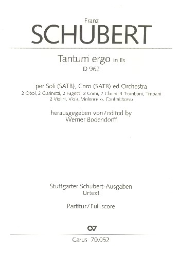 Tantum ergo Es-Dur D962&nbsp;&nbsp;für Soli, gem Chor und Orchester&nbsp;&nbsp;Partitur ohne Umschlag