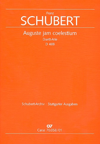Auguste jam coelestium D488 für Sopran,  Tenor, 2 Oboen, 2 Fagotte und Streicher  Partitur