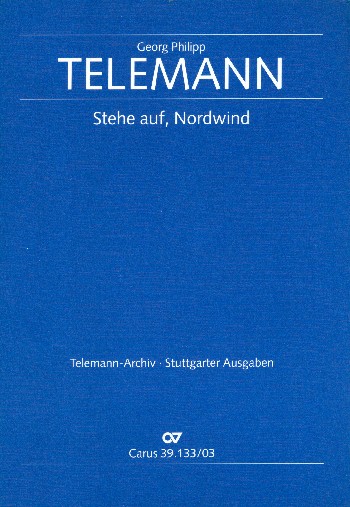 Stehe auf Nordwind TWV1:1397&nbsp;&nbsp;für Soli, gem Chor und Instrumente&nbsp;&nbsp;Klavierauszug