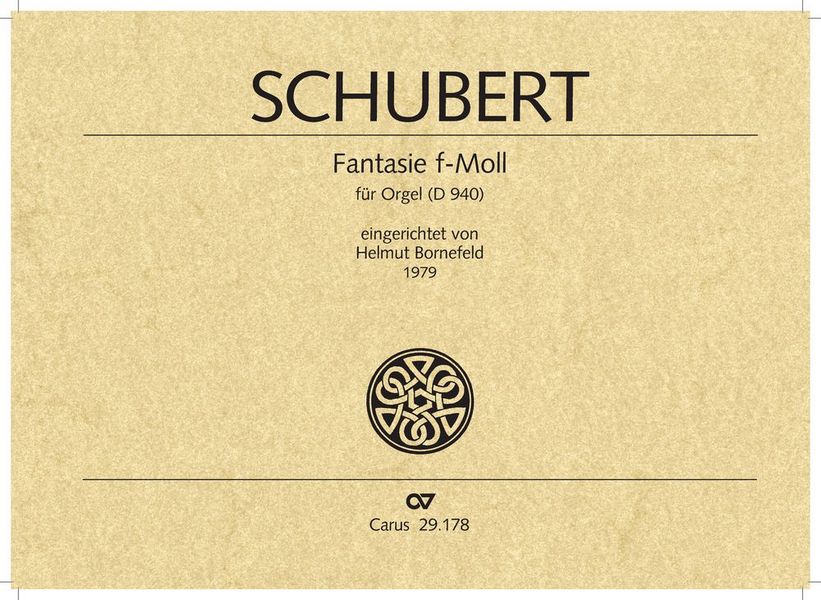 Fantasie f-Moll D940 für Klavier&nbsp;&nbsp;zu 4 Händen für Orgel&nbsp;&nbsp;