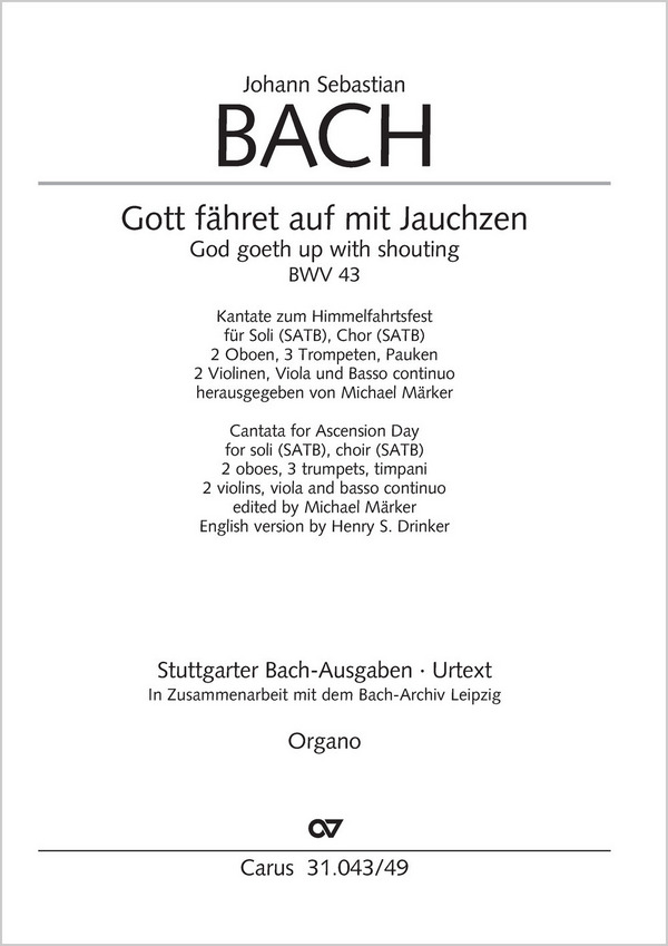 Gott fähret auf mit Jauchzen&nbsp;&nbsp;Kantate Nr.43 BWV43&nbsp;&nbsp;Orgel