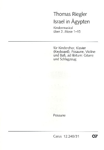 Israel in Ägypten für Kinderchor und Instrumente&nbsp;&nbsp;Posaune&nbsp;&nbsp;