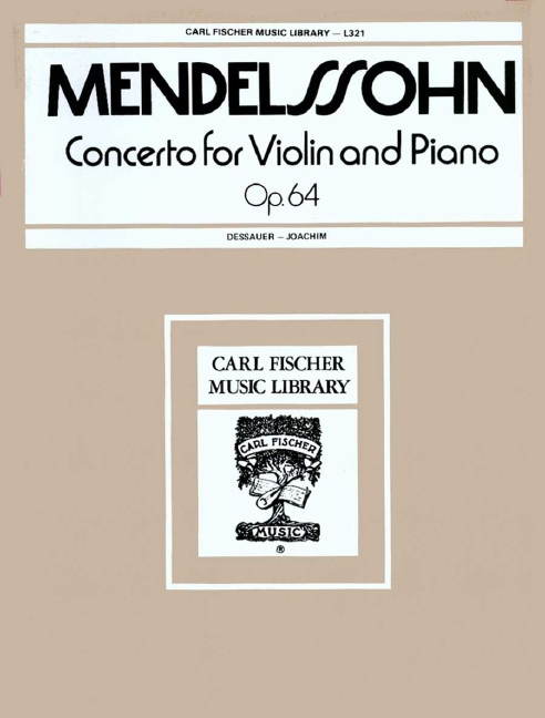 Concerto in e Minor op.64 for Violin and Orchestra&nbsp;&nbsp;for violin and piano&nbsp;&nbsp;