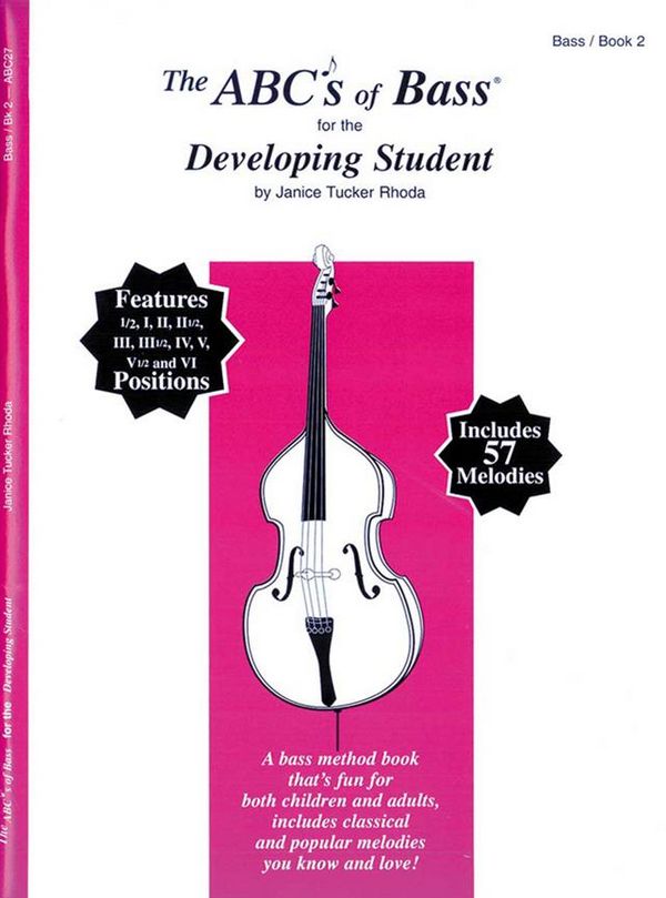 The Abc's of Bass for the developing Student&nbsp;&nbsp;&nbsp;&nbsp;