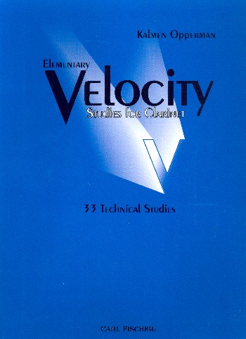 Elementary Velocity Studies&nbsp;&nbsp;for clarinet&nbsp;&nbsp;