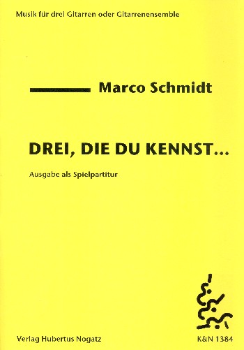 Drei, die Du kennst...  3 Git  Spielpart.