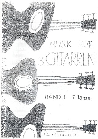 7 Tänze aus Opern für 3 Gitarren  Partitur und Stimmen  