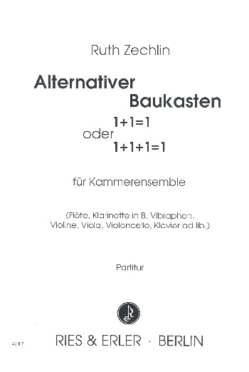 Alternativer Baukasten  für Flöte, Klarinette, Vibraphon, Streichtrio, Klavier ad lib.  Partitur