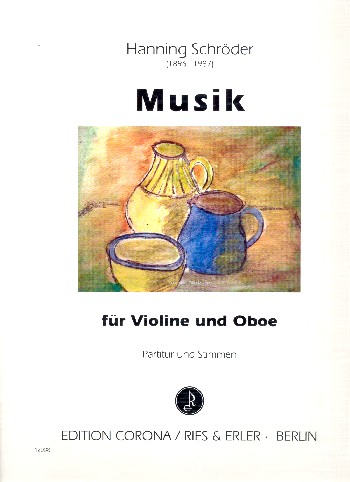 Musik&nbsp;&nbsp;für Violine und Oboe&nbsp;&nbsp;Partitur und Stimmen