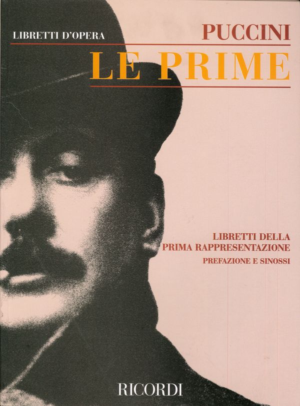 Le prime opera libretti della prima&nbsp;&nbsp;rappresentazione&nbsp;&nbsp;