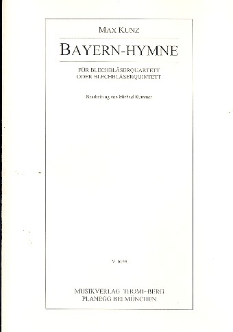 Bayernhymne  für 4-5 Blechbläser (Ensemble)  Stimmen