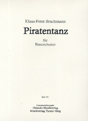 Piratentanz  für Blasorchester  Partitur und Stimmen