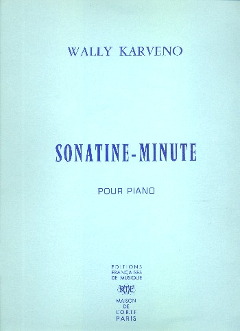 Sonatine-Minute&nbsp;&nbsp;pour piano&nbsp;&nbsp;