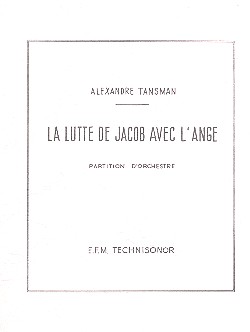 La lutte de Jacob avec l'ange&nbsp;&nbsp;pour orchestre&nbsp;&nbsp;partition d'orchestre