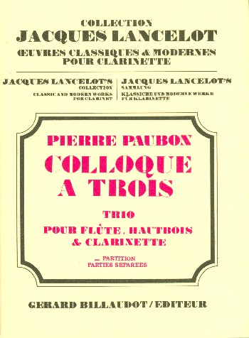Colloque à trois&nbsp;&nbsp;pour flûte, hautbois et clarinette&nbsp;&nbsp;partition de poche