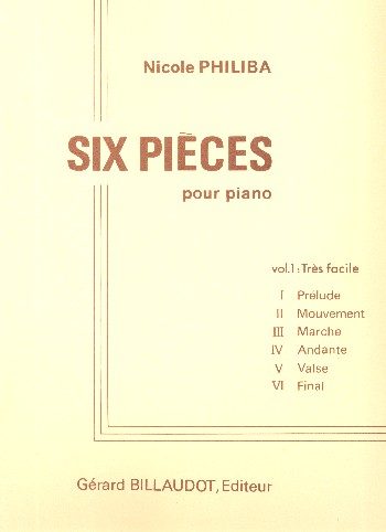 6 pièces vol.1 (très faciles)&nbsp;&nbsp;pour piano&nbsp;&nbsp;
