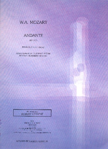 Andante KV315 (KV285e) pour flûte et orchestre&nbsp;&nbsp;pour flûte et piano&nbsp;&nbsp;