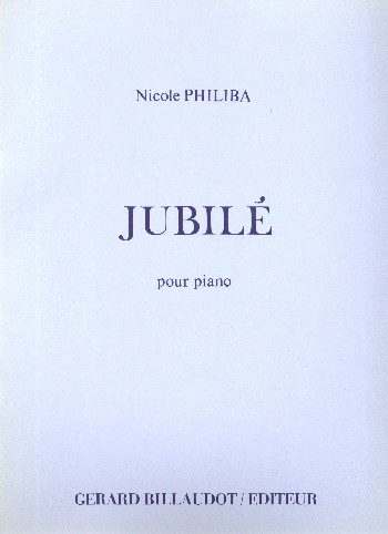 Jubilé&nbsp;&nbsp;pour piano&nbsp;&nbsp;