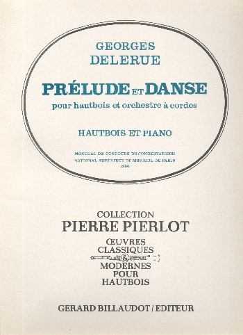 Prélude et danse pour hautbois et orchestre à cordes&nbsp;&nbsp;pour hautbois et piano&nbsp;&nbsp;