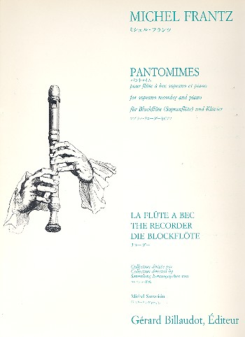 Pantomimes pour flute à bec soprano&nbsp;&nbsp;et piano&nbsp;&nbsp;