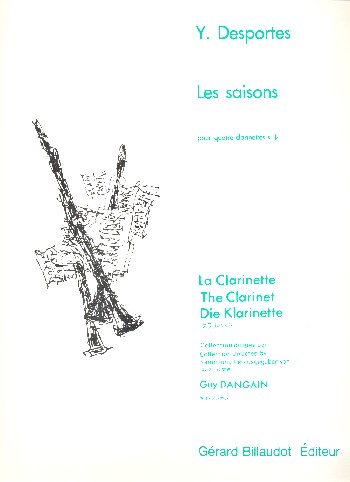 Les saisons&nbsp;&nbsp;pour 4 clarinettes et quatuors de clarinettes&nbsp;&nbsp;partition et parties