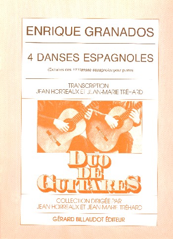 4 Danses espagnoles&nbsp;&nbsp;pour 2 guitares&nbsp;&nbsp;partition