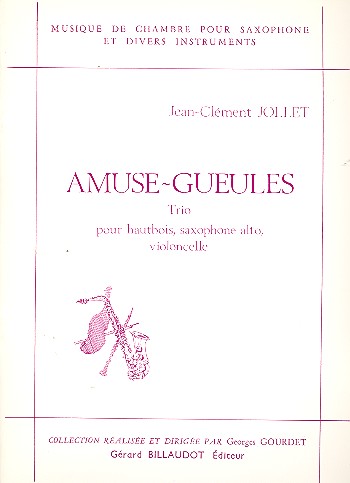Amuse-Gueules pour hautbois,  saxophone alto et violoncelle  partition et parties